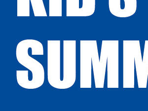 KID’S SUMMER ACTIVITIES